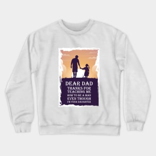 Fathers Day shirt gift all ages Crewneck Sweatshirt